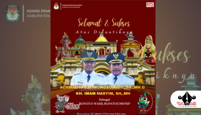 PAMFLET. Potret ucapan selamat pelantikan dari KPU Sumenep untuk Achmad Fauzi Wongsojudo dan KH Imam Hasyim sebagai Bupati dan Wakil Bupati Sumenep untuk periode 2025-2030. (Dok. Redaksi Parekas)